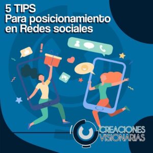 Lee más sobre el artículo 5 Tips para posicionamiento en redes sociales